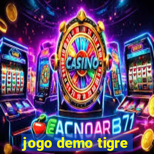 jogo demo tigre